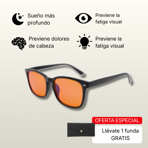 Gafas AntiLuz Azul- Protección total para tu sueño
